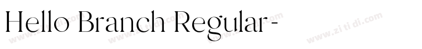 Hello Branch Regular字体转换